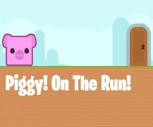 Piggy On The Run full screen