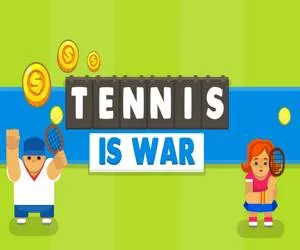 Game Tennis Is War